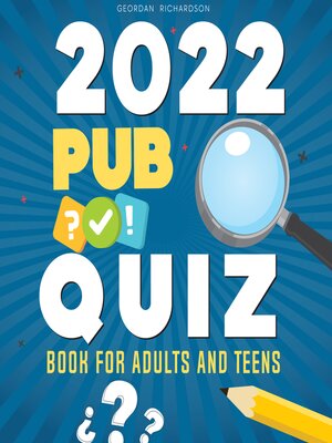 cover image of 2022 Pub Quiz Book For Teens and Adults